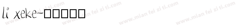 li xeke字体转换
